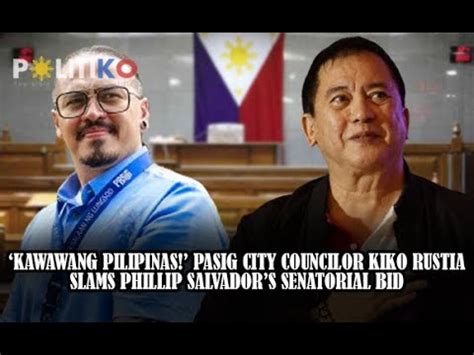 kiko rustia councilor|Pasig LGU passes P17.2 B budget for 2024 .